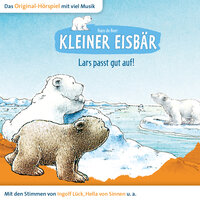 Kleiner Eisbär: Lars passt gut auf - Marcell Gödde