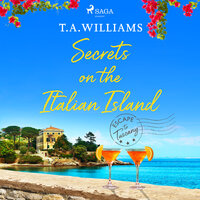 Secrets on the Italian Island - T.A. Williams