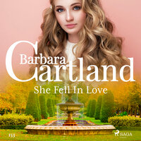 She Fell In Love (Barbara Cartland's Pink Collection 153) - Barbara Cartland