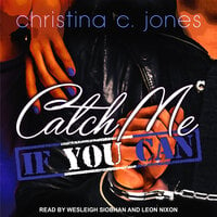 Catch Me If You Can - Christina C. Jones