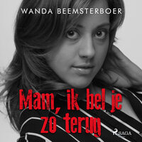 Mam, ik bel je zo terug - Wanda Beemsterboer