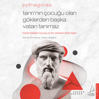 Tanrının Çocuğu Olan Göklerden Başka Vatan Tanımaz - Pythagoras - Turgut Özgüney, Pythagoras