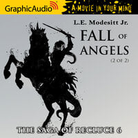 Fall of Angels (2 of 2) [Dramatized Adaptation] - L.E. Modesitt Jr.
