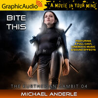 Bite This [Dramatized Adaptation] - Michael Anderle