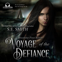 Voyage of the Defiance - S.E. Smith