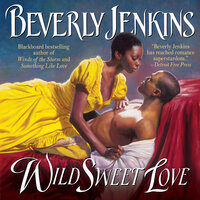 Wild Sweet Love - Beverly Jenkins