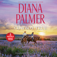 Cowboy True - Diana Palmer