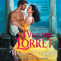 The Wrong Marquess - Vivienne Lorret