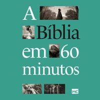 A Bíblia em 60 minutos - Editora Mundo Cristão