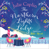 The Northern Lights Lodge - Julie Caplin