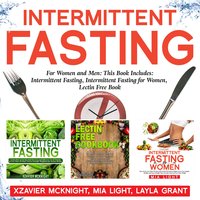 Intermittent Fasting - Mia Light, Xzavier Mcknight, Layla Grant
