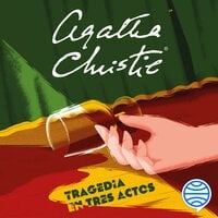 Tragedia en tres actos - Agatha Christie
