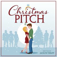 Christmas Pitch - Jacklyn Thrapp