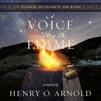 A Voice within the Flame - Henry O. Arnold