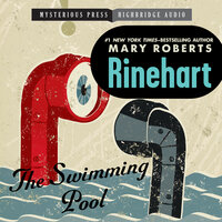 The Swimming Pool - Mary Roberts Rinehart