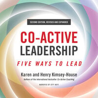 Co-Active Leadership, Five Ways to Lead Second Edition