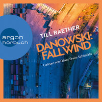 Fallwind - Adam Danowski, Band 3 - Till Raether