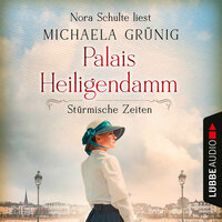 Stürmische Zeiten - Palais Heiligendamm-Saga, Teil 2 - Michaela Grünig