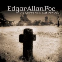 Edgar Allan Poe, Folge 1: Die Grube und das Pendel - Edgar Allan Poe