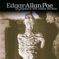 Edgar Allan Poe, Folge 18: Gespräch mit einer Mumie - Edgar Allan Poe