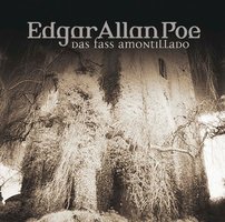 Edgar Allan Poe, Folge 16: Das Fass Amontillado - Edgar Allan Poe