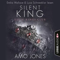 Silent King - Elite Kings Club, Teil 3 - Amo Jones