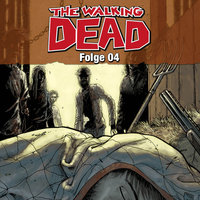 The Walking Dead, Folge 04 - Robert Kirkman