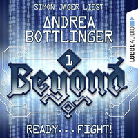 READY - FIGHT! - Beyond, Folge 1 - Andrea Bottlinger