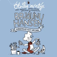 Ótrúleg ævintýri Brjálínu Hansen: Kóngsríkið mitt fallna - Finn-Ole Heinrich og Rán Flygenring