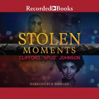 Stolen Moments - Clifford "Spud" Johnson