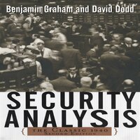 Security Analysis: Principles and Techniques - Benjamin Graham, David Dodd