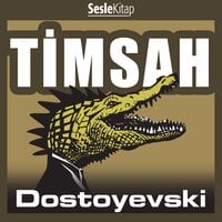 Timsah - Fyodor Dostoyevski