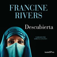 Descubierta (Unveiled): Tamar - Francine Rivers