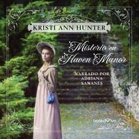Misterio en Haven Manor - Kristi Ann Hunter