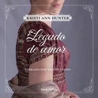 Legado de Amor (Legacy of Love) - Kristi Ann Hunter