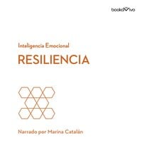 Resiliencia (Resilience) - Daniel Goleman, Jeffrey A. Sonnenfeld, Shawn Achor, Harvard Business Review