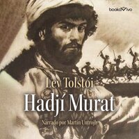 Hadjí Murat - Léon Tolstoï
