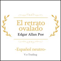 El retrato ovalado - Edgar Allan Poe