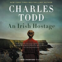 An Irish Hostage: A Novel - Charles Todd