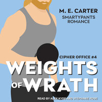 Weights of Wrath - Smartypants Romance, M.E. Carter