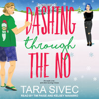 Dashing Through The No - Tara Sivec
