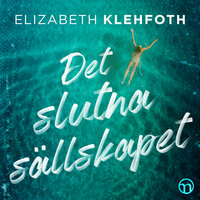 Det slutna sällskapet - Elizabeth Klehfoth