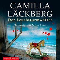 Der Leuchtturmwärter (Ein Falck-Hedström-Krimi 7) - Camilla Läckberg