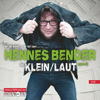 KLEIN/LAUT! - Hennes Bender