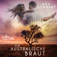 Die Australische Braut - Ava Lennart