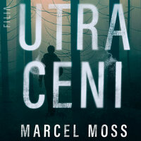 Utraceni - Marcel Moss