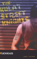 The Kula'i Street Knights: Quickreads - Janet Lorimer