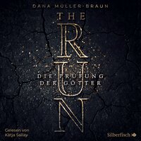 The Run: Die Prüfung der Götter - Dana Müller-Braun