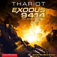 Exodus 9414 – Der dunkelste Tag - Thariot