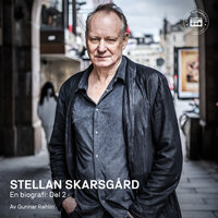 Stellan Skarsgård - en biografi: Del 2